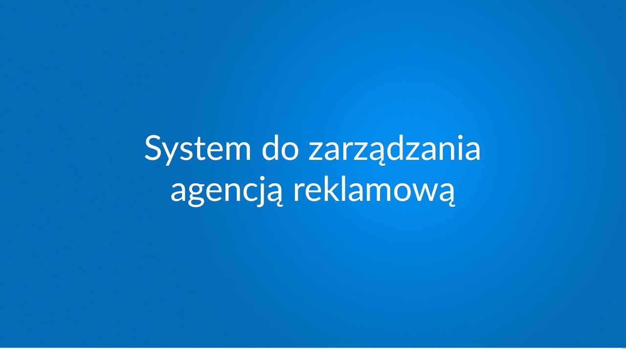 jaki system crm dla agencji reklamowej.